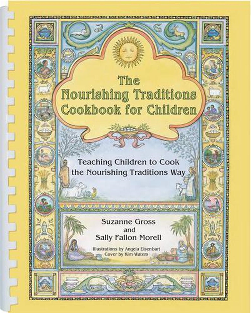 The Nourishing Traditions Cookbook for Children/Product Detail/Recipes, Food & Drink