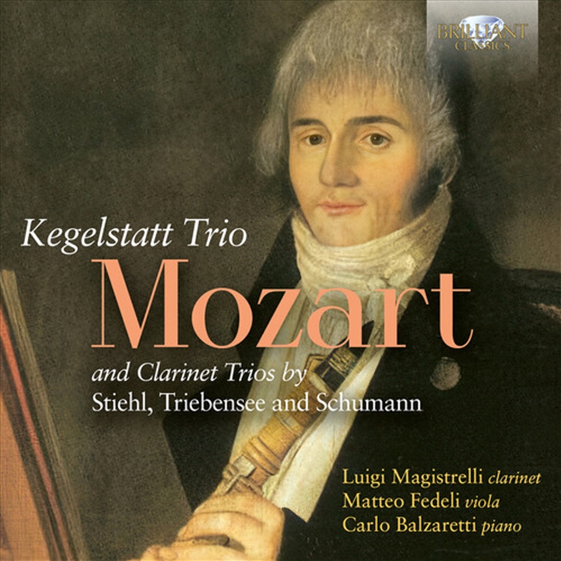 Mozart: Trio Kegelstatt & Clarinet Trios By Stiehl/Product Detail/Classical
