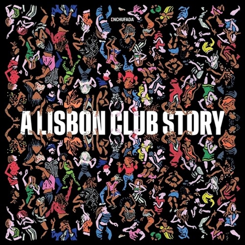 Enchufada: A Lisbon Club Story/Product Detail/Dance