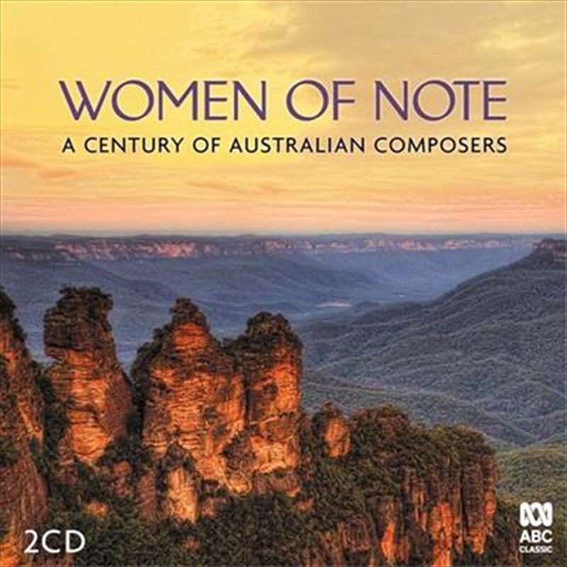 Women of Note - A Century of Australian Composers/Product Detail/Classical