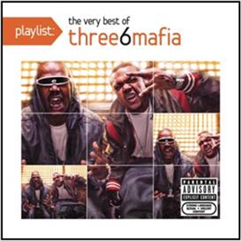 Playlist: The Very Best Of Three 6 Mafia/Product Detail/Rap