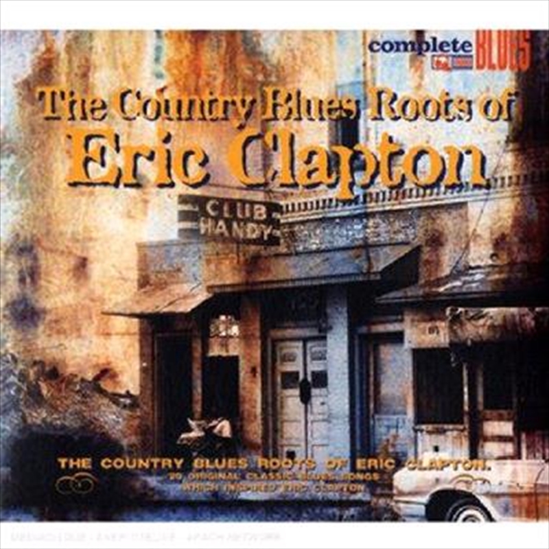 Country Blues Roots Of Eric Clapton/Product Detail/Rock
