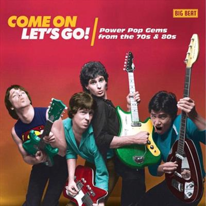 Come On Lets Go - Powerpop Gems From The 70's And 80's/Product Detail/Pop
