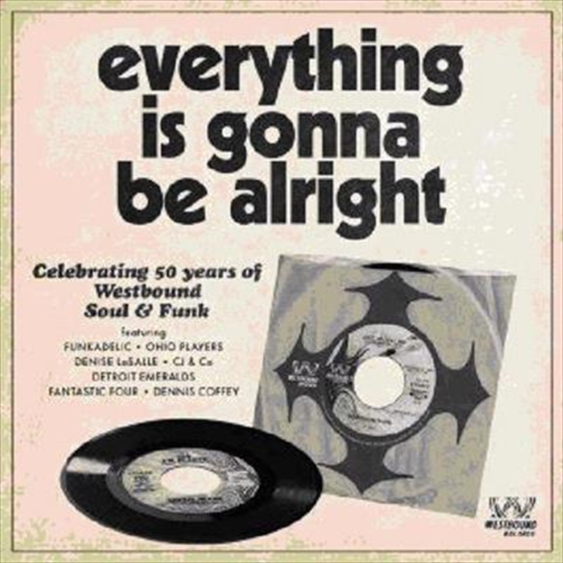 Everything Is Gonna Be Alright/Product Detail/Soul