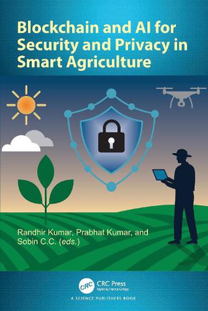 Blockchain and AI for Security and Privacy in Smart Agriculture/Product Detail/Reading