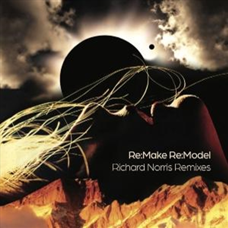 Re-Make: Re-Model: Richard Norris Remixes/Product Detail/Dance