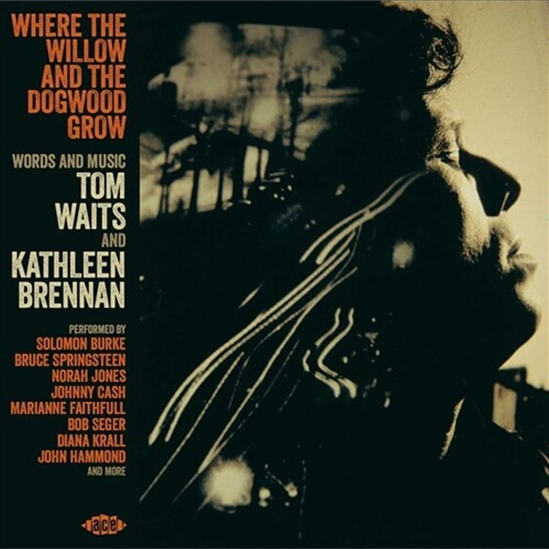 Where The Willow & The Dogwood Grow: Tom Waits/Product Detail/Rock/Pop