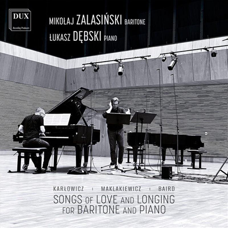 Karlowicz Maklakiewicz Baird: Songs Of Love/Product Detail/Classical