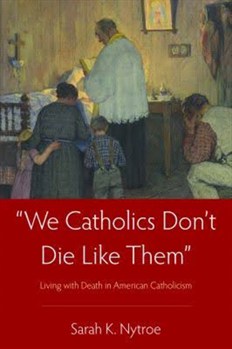 We Catholics Don't Die Like Them/Product Detail/Religion & Beliefs