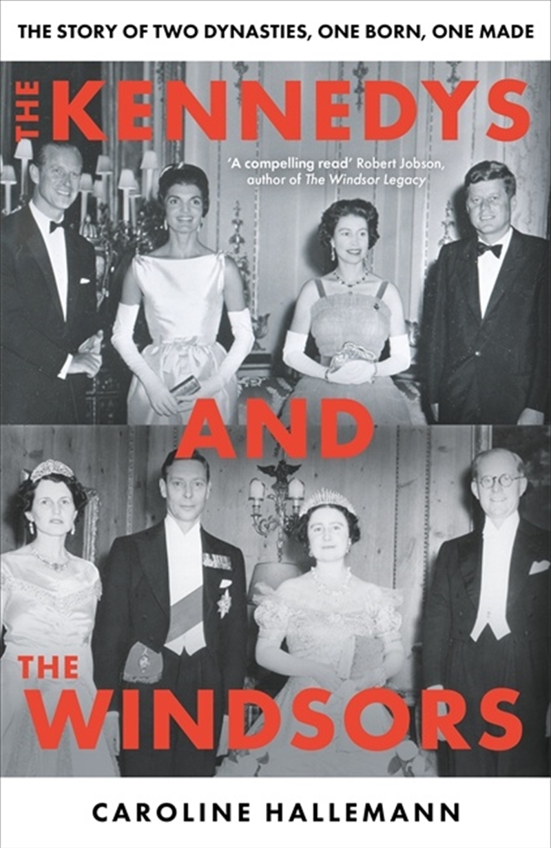The Kennedys And The Windsors/Product Detail/History