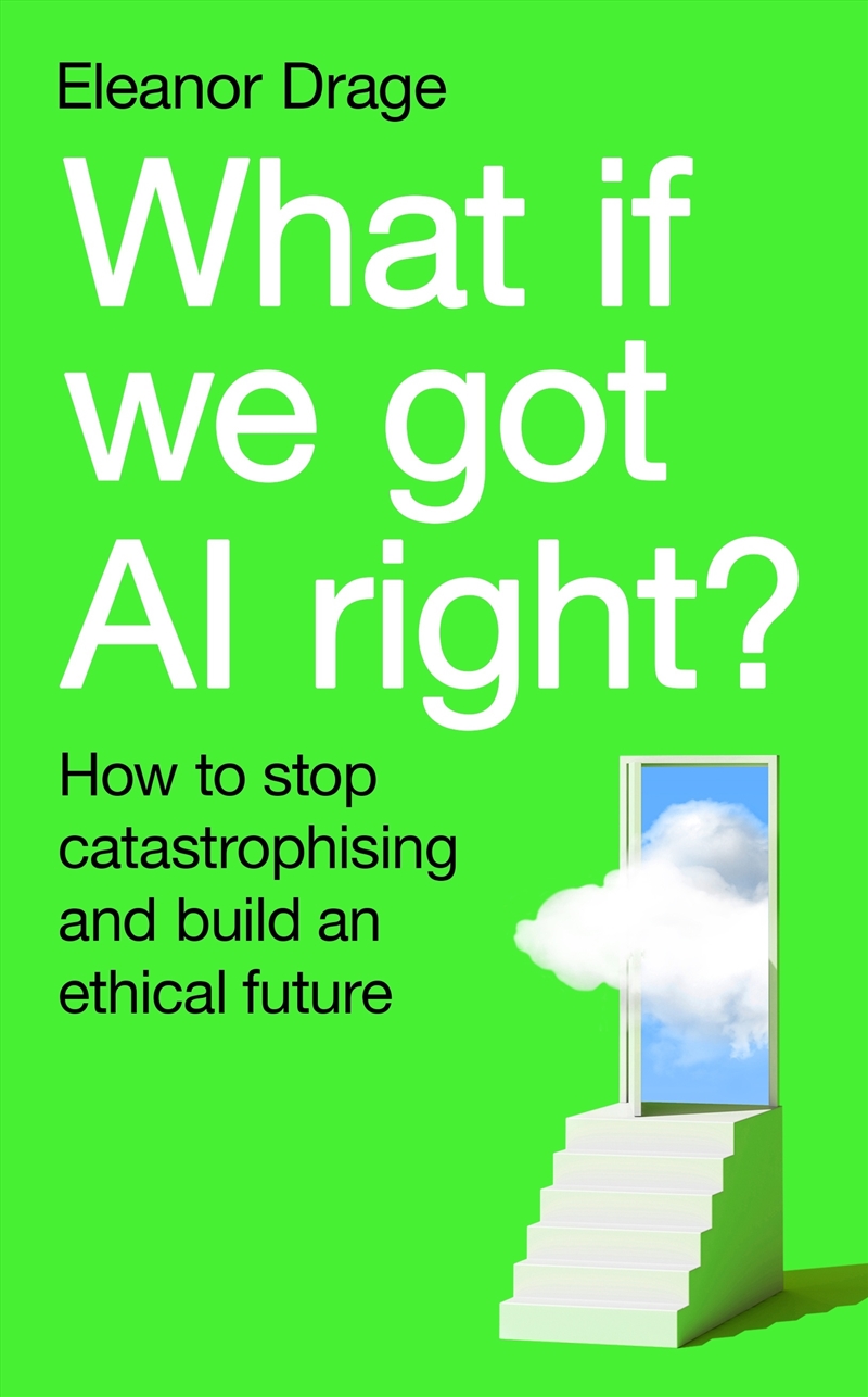 What If We Got Ai Right?/Product Detail/Computing & IT