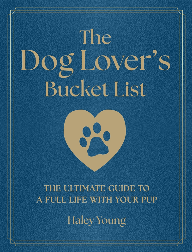 The Dog Lover's Bucket List/Product Detail/Animals & Nature