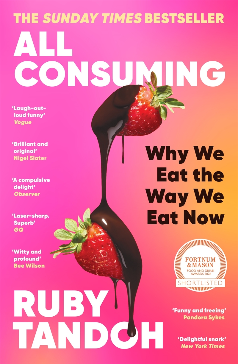 All Consuming: The Instant Sunday Times Bestseller/Product Detail/History