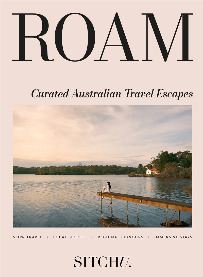 Roam: Curated Australian Travel Escapes/Product Detail/Travel & Holidays
