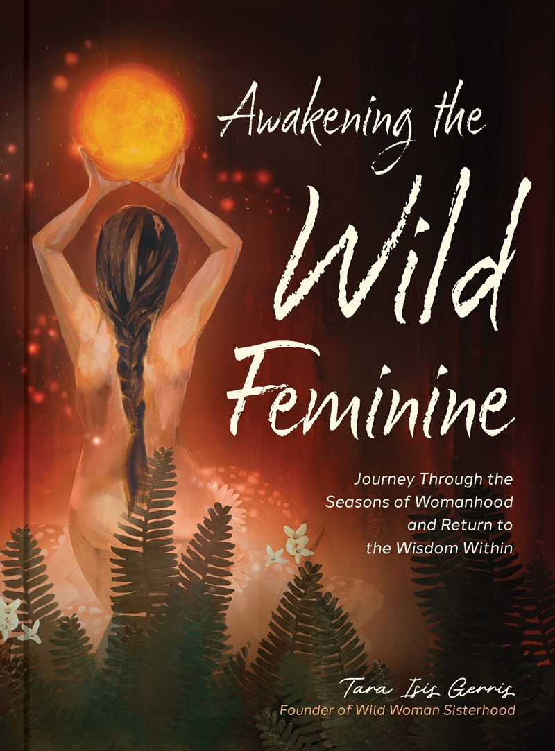 Awakening The Wild Feminine/Product Detail/Family & Health