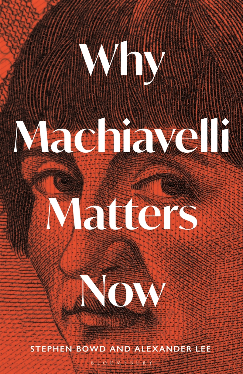 Why Machiavelli Matters Now/Product Detail/Reading
