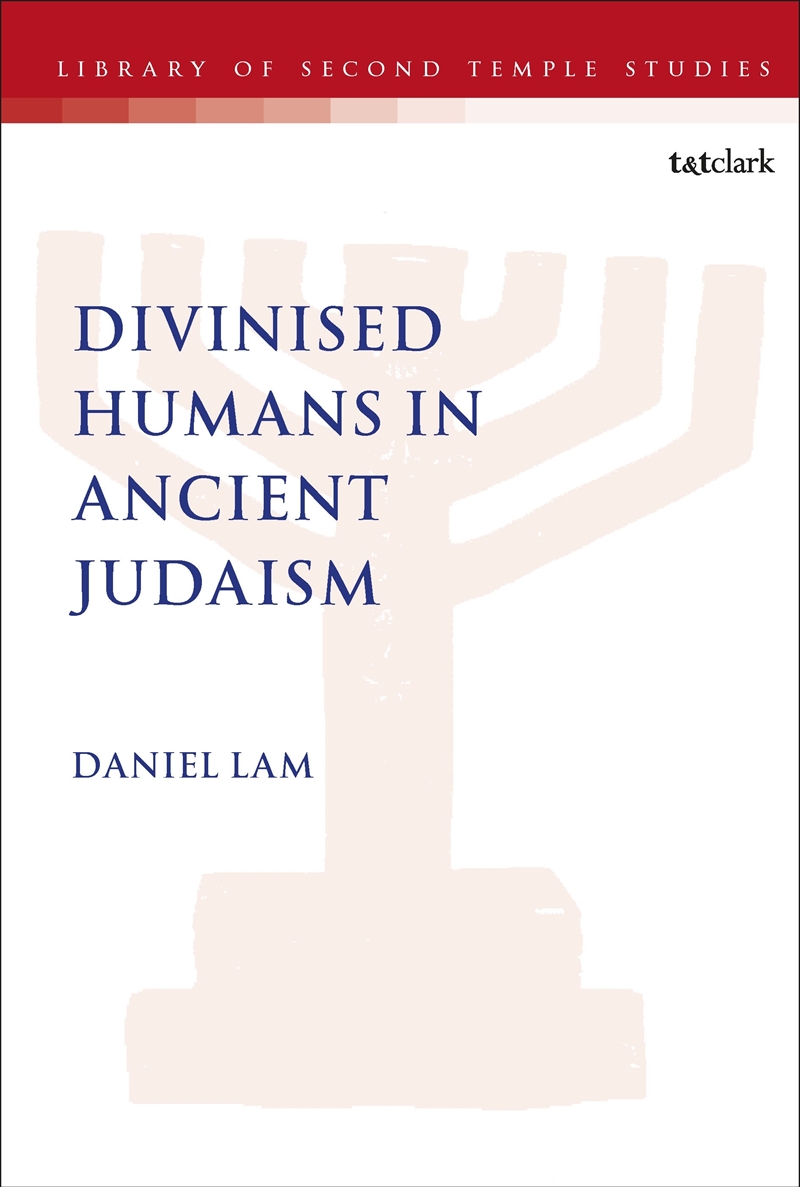 Divinised Humans In Ancient Judaism/Product Detail/Religion & Beliefs