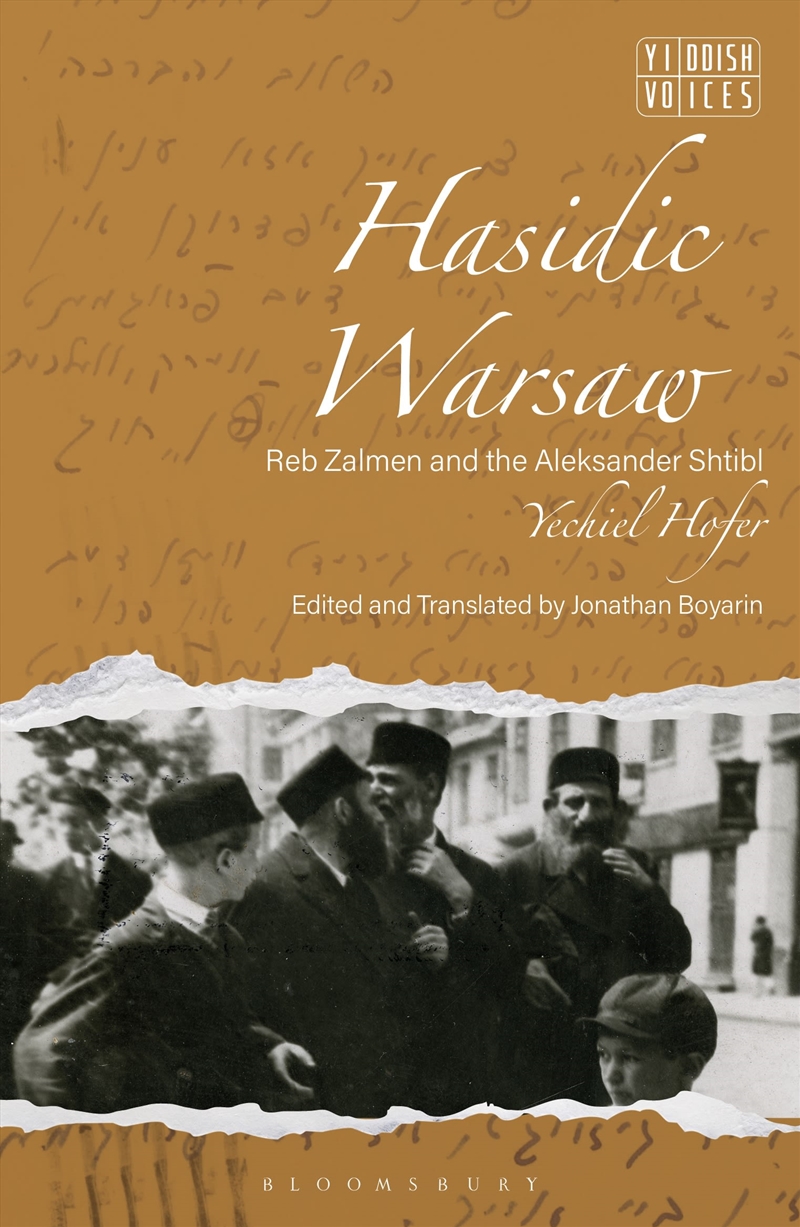 Hasidic Warsaw: Reb Zalmen And The Aleksander Shtibl/Product Detail/History