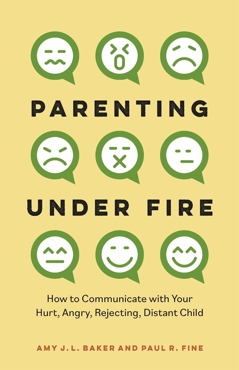 Parenting Under Fire: How To Communicate With Your Hurt, Angry, Rejecting, Distant Child/Product Detail/Family & Health