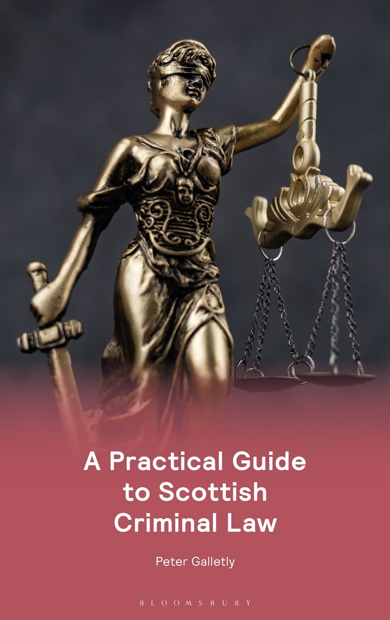 A Practical Guide To Scottish Criminal Law/Product Detail/Law