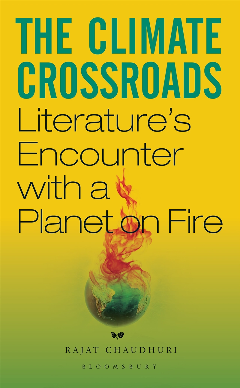 The Climate Crossroads: Literature's Encounter With A Planet On Fire/Product Detail/Language & Linguistics