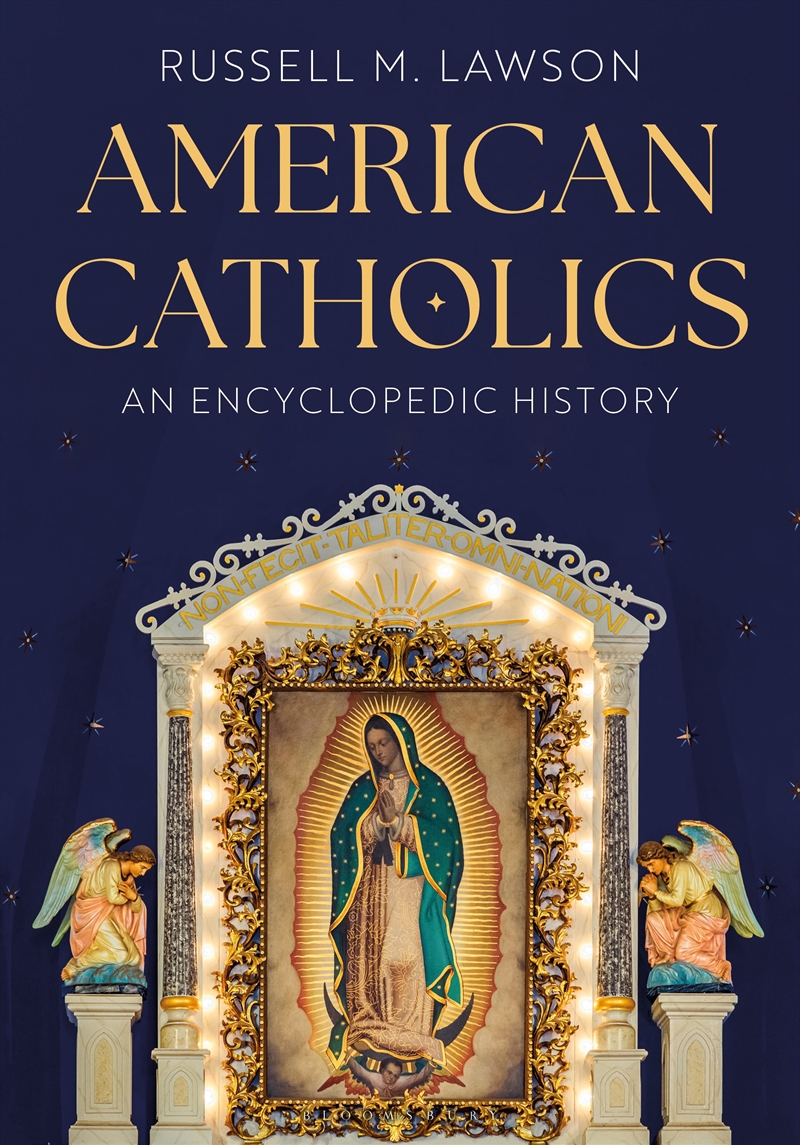 American Catholics: An Encyclopedic History/Product Detail/Religion & Beliefs