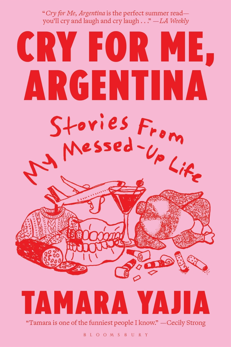 Cry For Me, Argentina: Stories From My Messed-Up Life/Product Detail/Reading