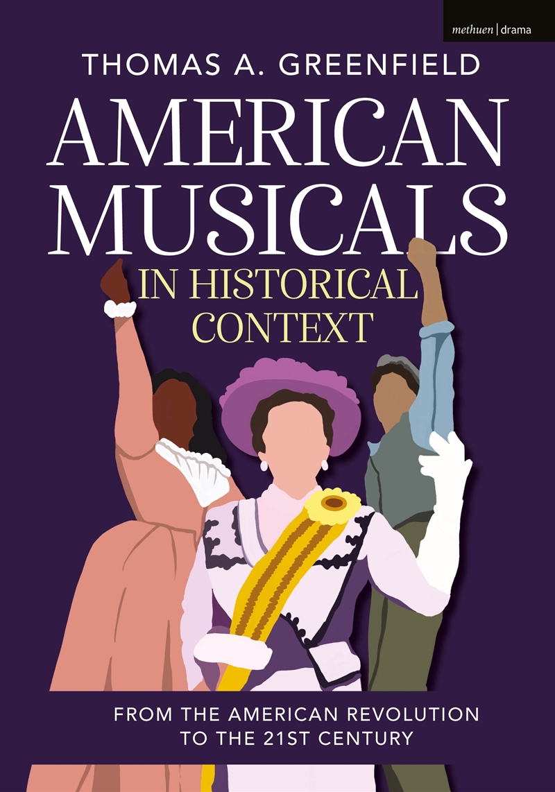 American Musicals In Historical Context: From The American Revolution To The 21st Century/Product Detail/Media