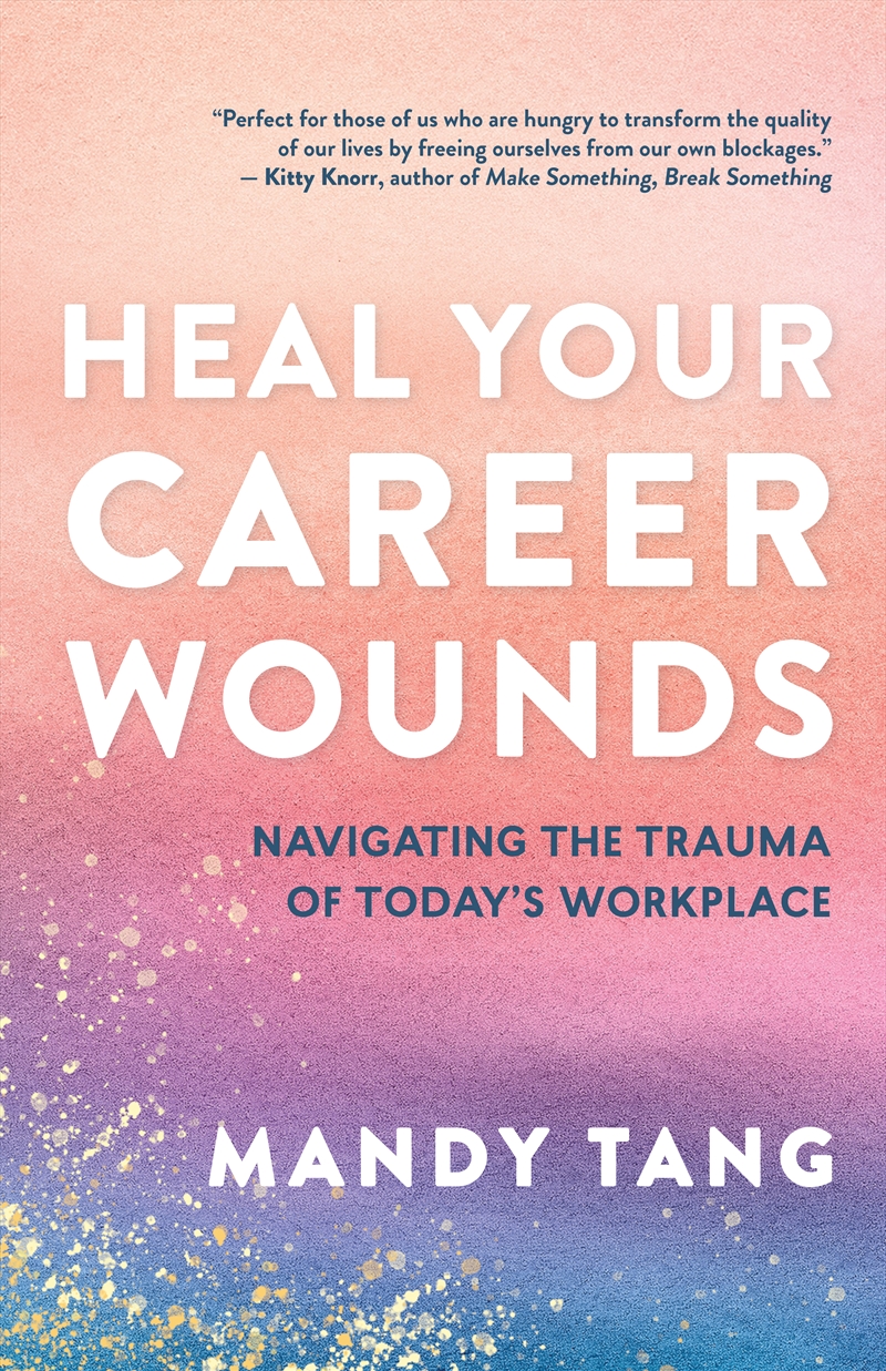 Heal Your Career Wounds/Product Detail/Self Help & Personal Development