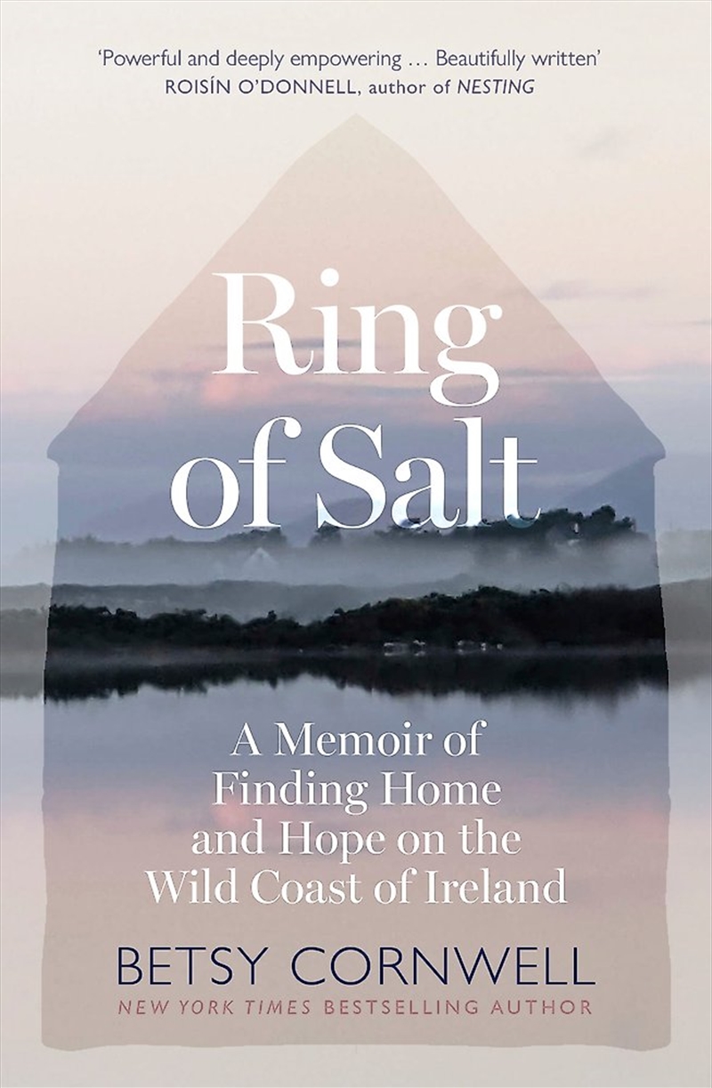 Ring Of Salt: Finding Home And Hope On The Wild Coast Of Ireland/Product Detail/Reading