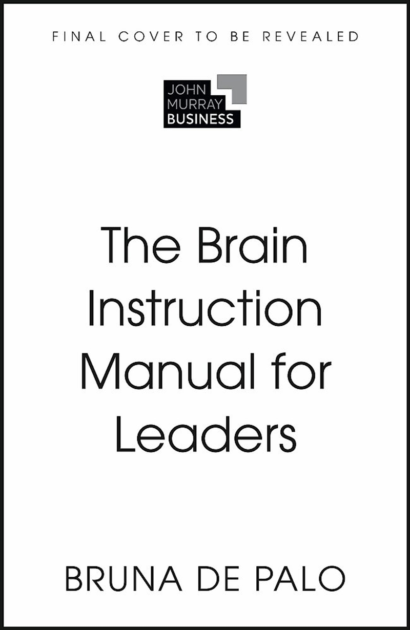 The Brain Instruction Manual For Leaders/Product Detail/Business Leadership & Management