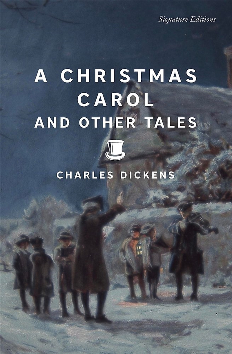 A Christmas Carol And Other Tales (Signature Editions)/Product Detail/General Fiction Books
