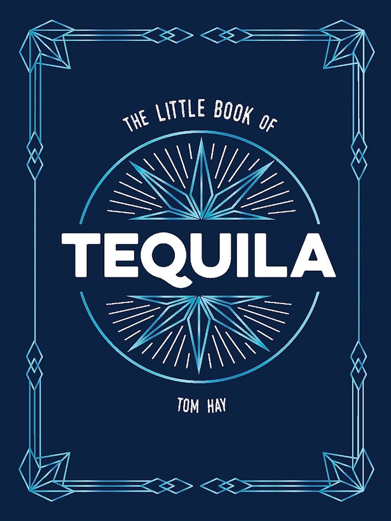The Little Book Of Tequila/Product Detail/Recipes, Food & Drink