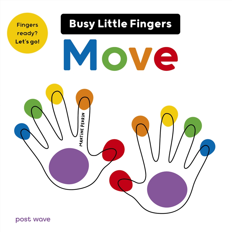 Busy Little Fingers: Move/Product Detail/Early Childhood Fiction Books