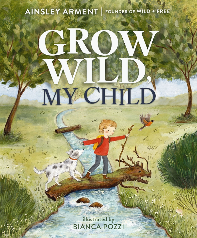 Grow Wild, My Child/Product Detail/Childrens