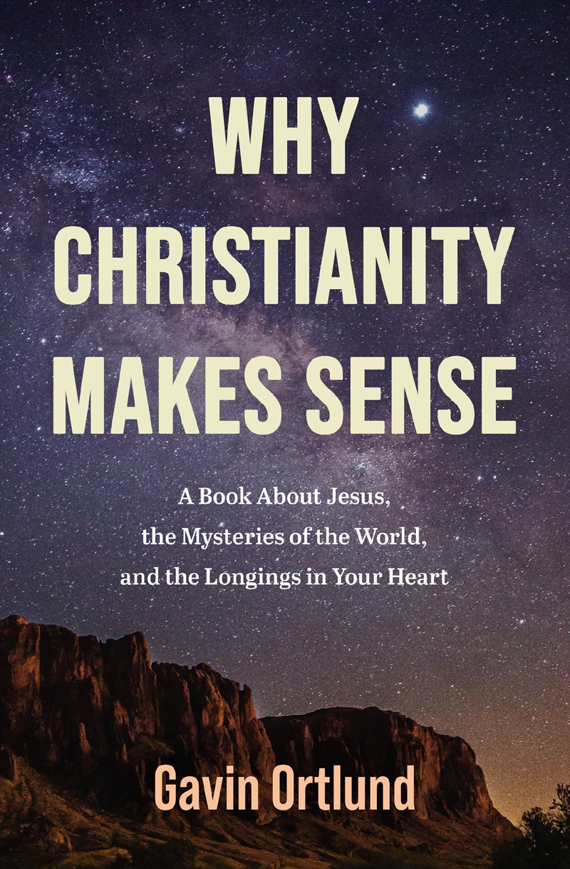 Why Christianity Makes Sense/Product Detail/Religion & Beliefs
