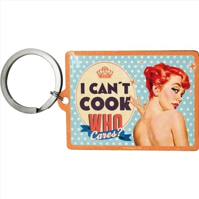 Nostalgic-Art Keyring Square Can't Cook, Who Cares 6x4.5x0.5cm/Product Detail/Keyrings