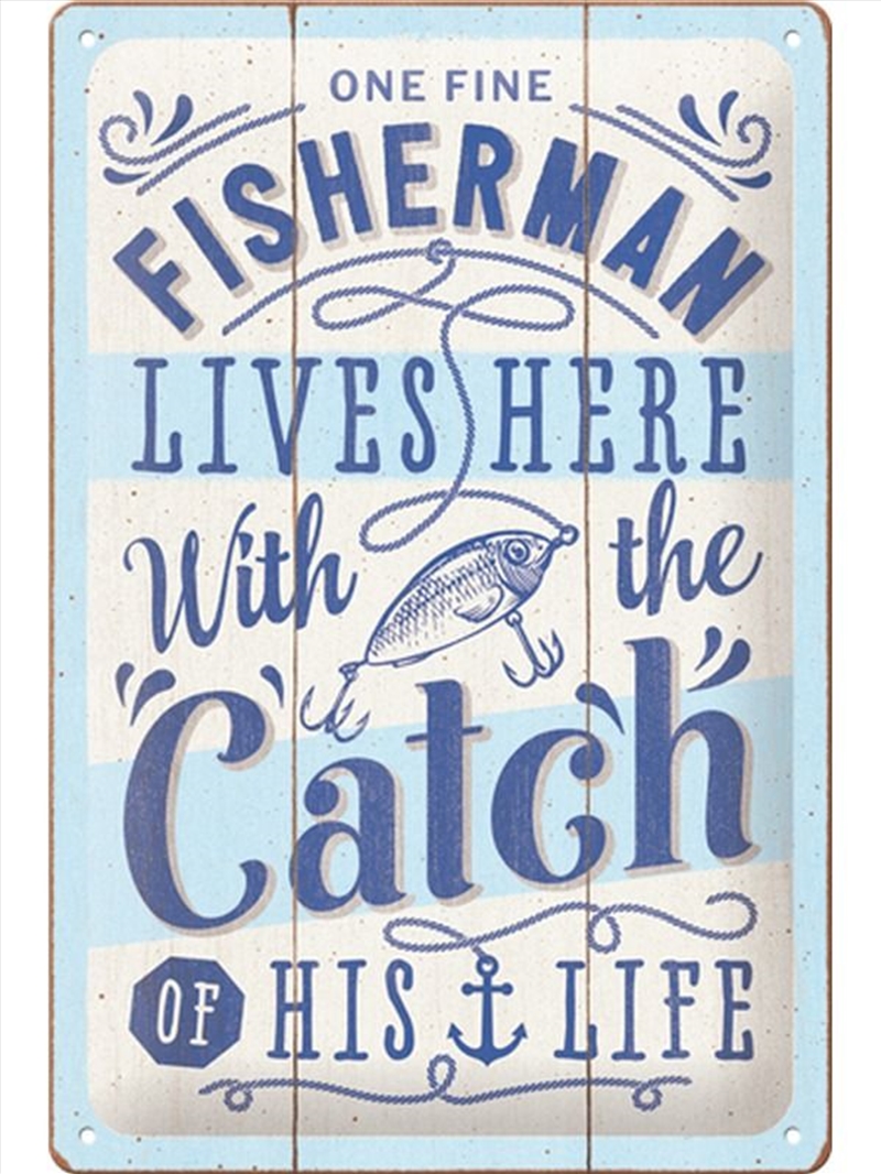 Nostalgic-Art Medium Sign One Fine Fisherman 20x30x0.5cm/Product Detail/Posters & Prints