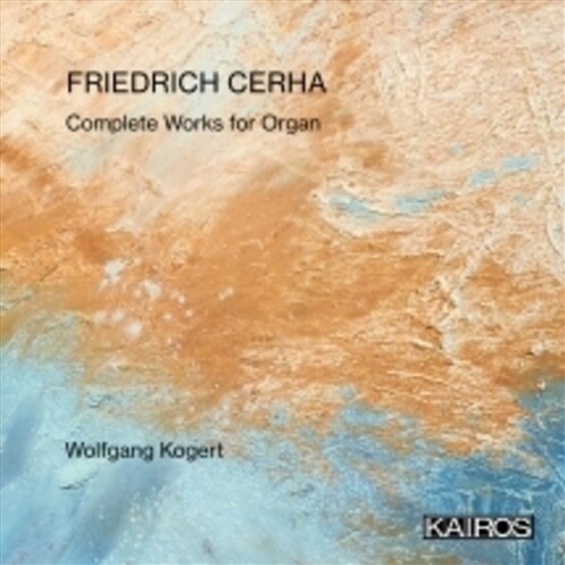 Friedrich Cerha: Complete Works For Organ/Product Detail/Classical