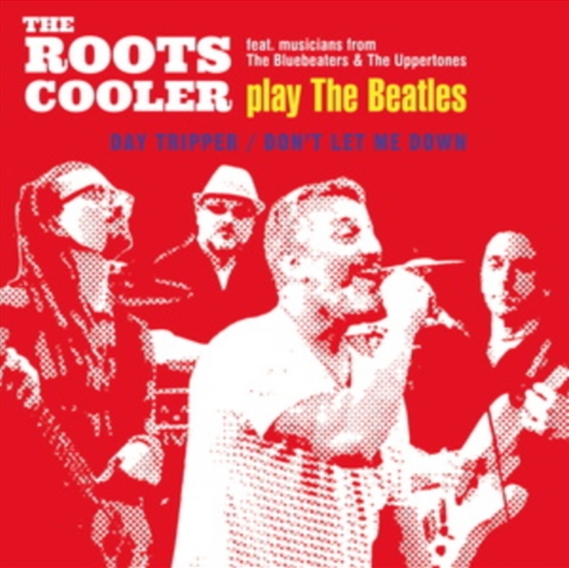 Day Tripper /Don't Let Me Down (Feat. The Bluebeaters & The Uppertones)/Product Detail/Reggae