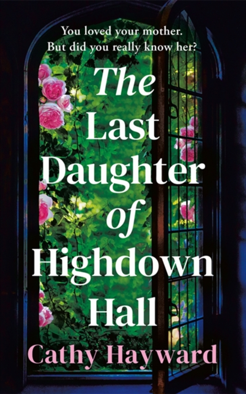 The Last Daughter of Highdown Hall/Product Detail/General Fiction Books