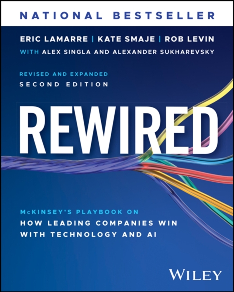 Rewired : McKinsey's Playbook on How Leading Companies Win with Technology and AI/Product Detail/Business Leadership & Management