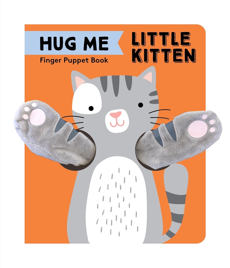 Hug Me Little Kitten: Finger Puppet Book/Product Detail/Early Childhood Fiction Books