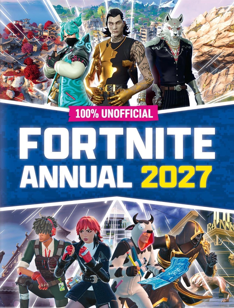 100% Unofficial Fortnite Annual 2027/Product Detail/Childrens