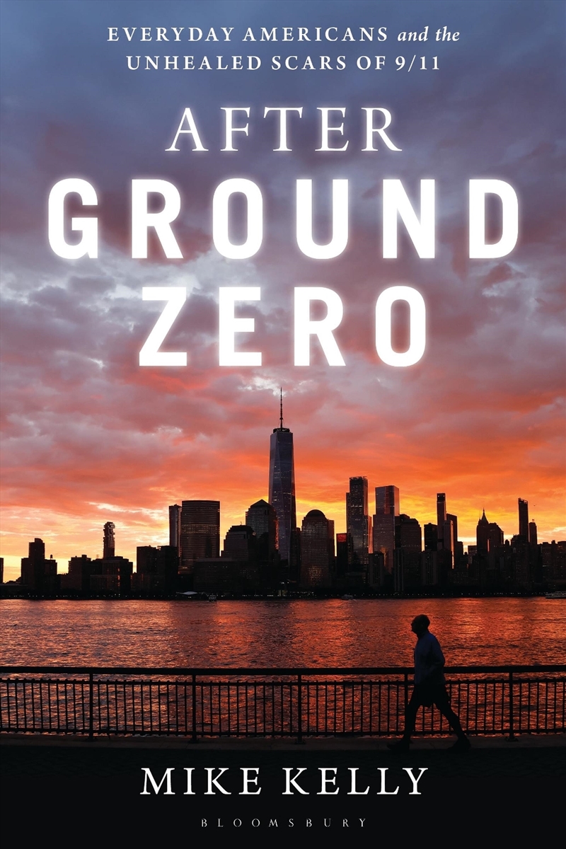 After Ground Zero: Everyday Americans And The Unhealed Scars Of 9/11/Product Detail/Politics & Government