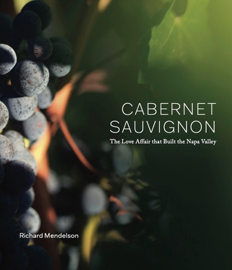 Cabernet Sauvignon, The Love Affair That Built The Napa Valley/Product Detail/Business Leadership & Management