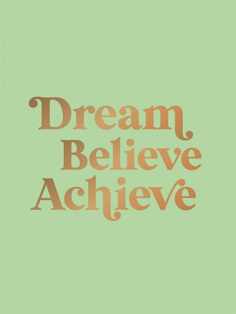 Dream, Believe, Achieve/Product Detail/Reference & Encylopaedias