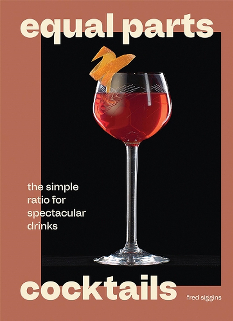 Equal Parts Cocktails/Product Detail/Recipes, Food & Drink