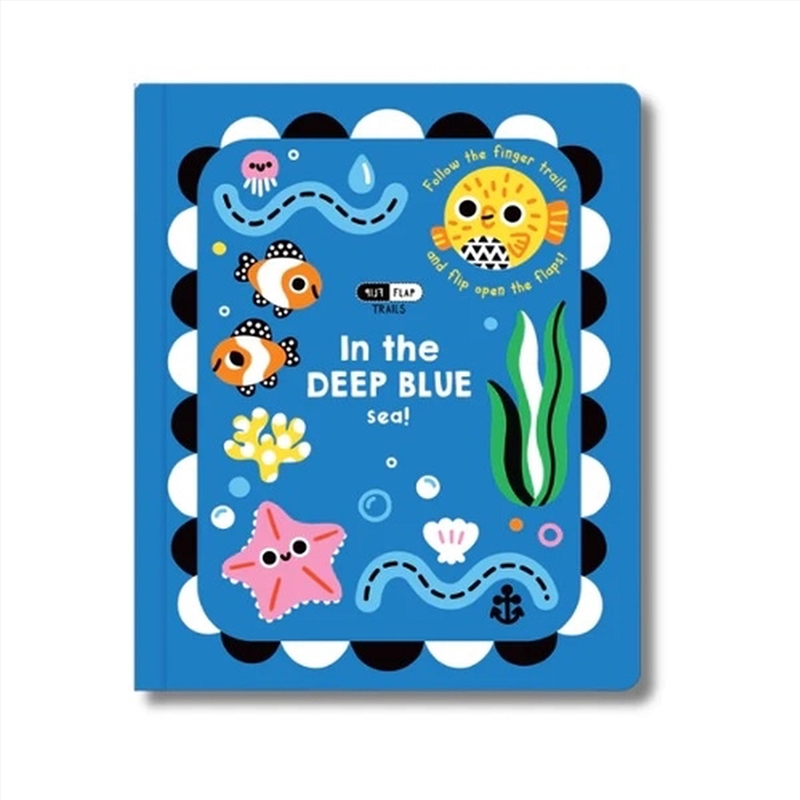 Flip Flap Trails: In the Deep Blue Sea!/Product Detail/Early Childhood Fiction Books