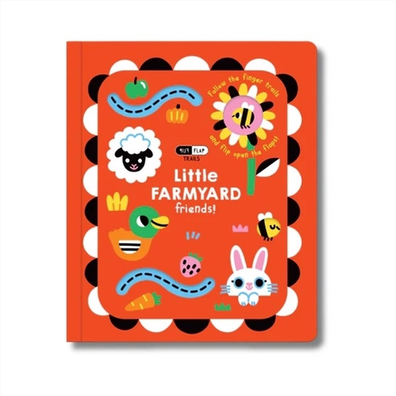 Flip Flap Trails: Little Farmyard Friends!/Product Detail/Early Childhood Fiction Books